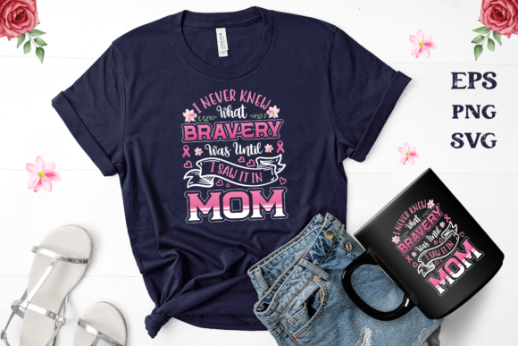 I Never Knew What Bravery Was Until I Sa Graphics and Crafts Review