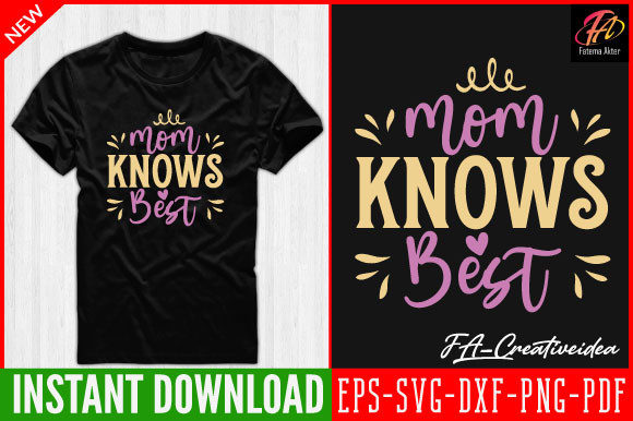 Mom-knows-best Svg Deigns Graphics and Crafts Review