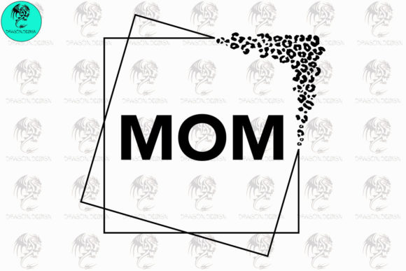Mom Leopard Frame Svg: A Designer’s Review for Embroidery Projects