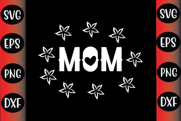 Mother’s Day SVG Design Mom Graphics and Crafts Review