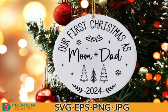 Our First Christmas As Mom and Dad SVG Graphics for Crafts